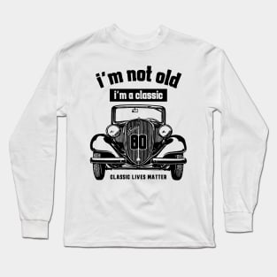 80th birthday Long Sleeve T-Shirt